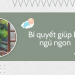 Bí Quyết Giúp Bé Ngủ Ngon Và đủ Giấc